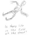 Is there life in the field of the dead?