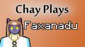 Chay Plays - Faxanadu