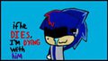 If he dies... by TheHedgieChao