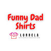 lorrelafunnydadshirts