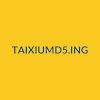 taixiumd5ing